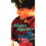 山本耕史「Always Together」