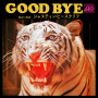 Good Bye (2017 Remaster)