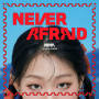 NEVER AFRAID