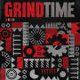 Grind Time