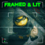 Framed & Lit
