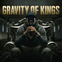 GRAVITY OF KINGS