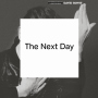 The Next Day (2025 Remaster)
