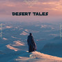 Desert Tales