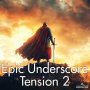Epic Underscore Tension 2