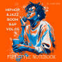 Hip Hop & Jazz Boom Bap Vol.05: Freestyle Notebook