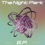 GANG PARADE「The Night Park E.P.」