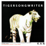 TIGERSONGWRITER (2010 Remaster)