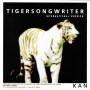 TIGERSONGWRITER (INTERNATIONAL VERSION) [2010 Remaster]