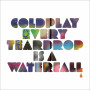 Coldplay「Every Teardrop Is a Waterfall」