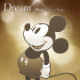 ヴァリアス・アーティスト「Dream～Disney Greatest Songs～ 邦楽盤」