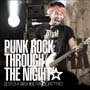 PUNK ROCK THROUGH THE NIGHT☆ 2011.3.4 @ SHIBUYA QUATTRO