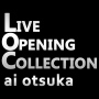 大塚 愛「LIVE OPENING COLLECTION」