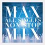 MAX「MAX ALL SINGLES NON STOP MIX」