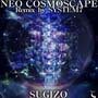 SUGIZO「NEO COSMOSCAPE Remix by SYSTEM 7」