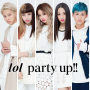lol-エルオーエル-「party up!!」