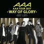 AAA「AAA DOME TOUR 2017 -WAY OF GLORY- SET LIST」