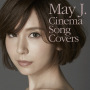 May J.「Cinema Song Covers [English Version]」
