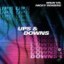 W&W vs. Nicky Romero「Ups & Downs」