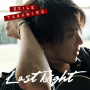 EXILE TAKAHIRO「Last Night」
