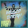 Hello Dirty!