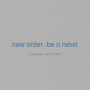 New Order「Be a Rebel [Remixes Pt 1]」