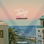TOMMY HONDA「Today(feat. Summersoft)」