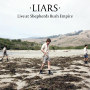 Liars「Live At Shepherds Bush Empire」