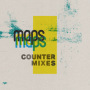 Maps「Counter Mixes」