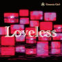 Genesis Girl「Loveless」