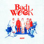 Bad Week