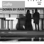 Down By Raw