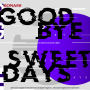 GOOD BYE SWEET DAYS(「シャインポスト」)