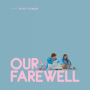 Theme Of Our Farewell