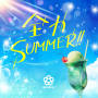 全力SUMMER!!