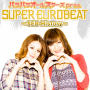 KING & QUEEN「パラパラオールスターズ pres. SUPER EUROBEAT～SEB History～」