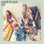 lol-エルオーエル-「work it out」