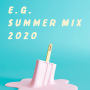 E-Girls「E.G. SUMMER MIX 2020」