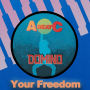 DOMINO「YOUR FREEDOM (Original ABEATC 12” master)」
