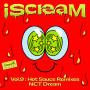 NCT DREAM「iScreaM Vol.9 : Hot Sauce Remixes」