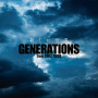 GENERATIONS from EXILE TRIBE「新しい世界」