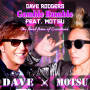 DAVE RODGERS「Gamble Rumble feat. MOTSU」