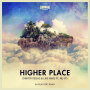 Higher Place (Bassjackers Remix)