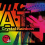 m.c.A・T「Crystal-Rainbow」