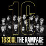 THE RAMPAGE from EXILE TRIBE「16SOUL」