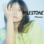 Miyuu「MILESTONE」