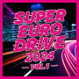 SUPER EURO DRIVE 2024 VOL.1