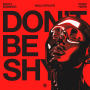 Don't Be Shy