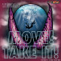 MOVE! TAKE IT! （『仮面ライダーゼッツ』挿入歌）