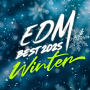 EDM BEST 2025 -Winter-